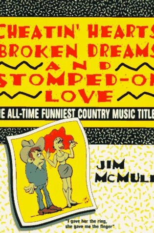 Cover of Cheatin' Hearts, Broken Dreams and Stomp