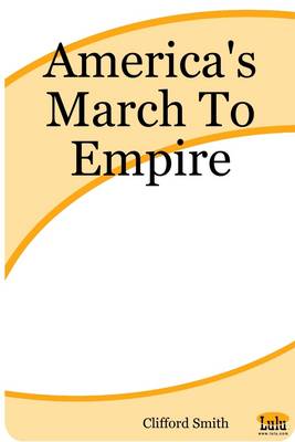 Book cover for America's March to Empire