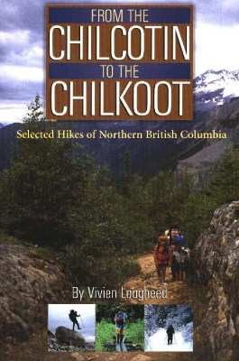 Book cover for From the Chilcotin to the Chilkoot