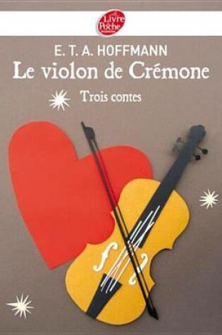 Cover of Le Violon de Cremone - 3 Contes D'Hoffmann