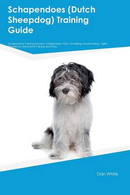 Book cover for Schapendoes (Dutch Sheepdog) Training Guide Schapendoes Training Includes