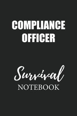 Book cover for Compliance Officer Survival Notebook