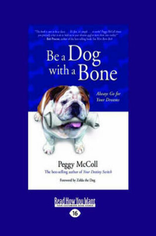 Cover of Be a Dog with a Bone