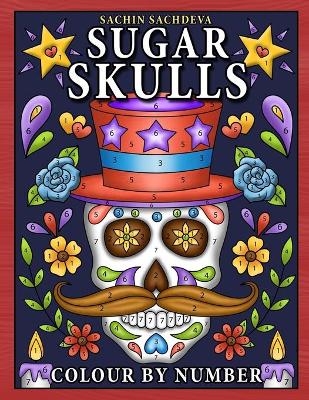 Book cover for Sugar Skulls Colour by Number