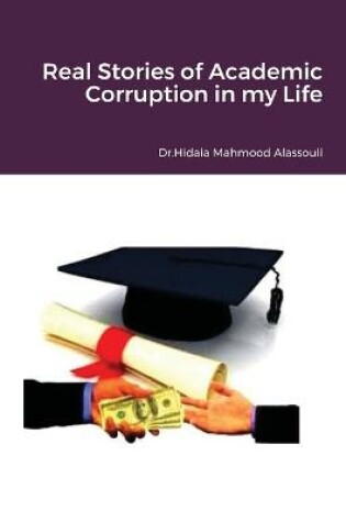 Cover of Real Stories of Academic Corruption in my Life