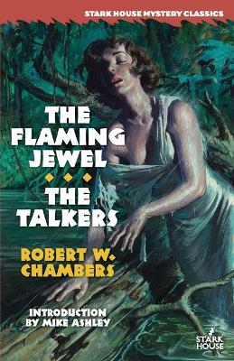 Book cover for The Flaming Jewel / The Talkers
