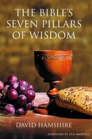 Cover of The Bible’s Seven Pillars of Wisdom