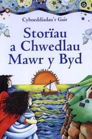Cover of Storïau a Chwedlau Mawr y Byd