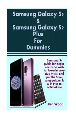 Book cover for Samsung Galaxy S9 & Samsung Galaxy S9 Plus for Dummies