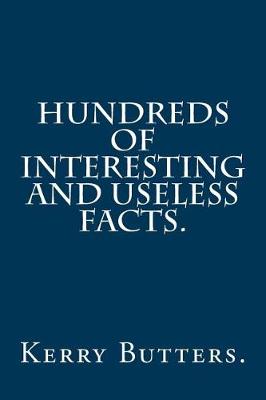 Book cover for Hundreds of Interesting and Useless Facts.