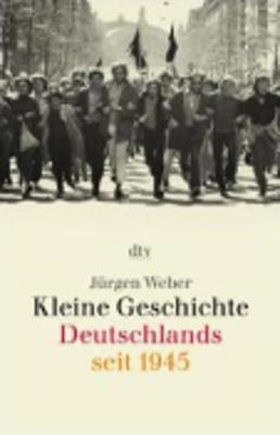 Book cover for Kleine Geschichte Deutschlands Seit 1945