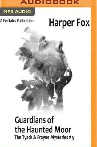 Cover of Guardians of the Haunted Moor