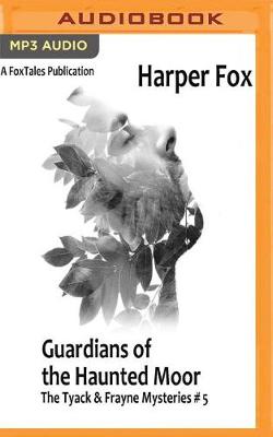 Cover of Guardians of the Haunted Moor