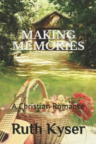 Cover of Making Memories