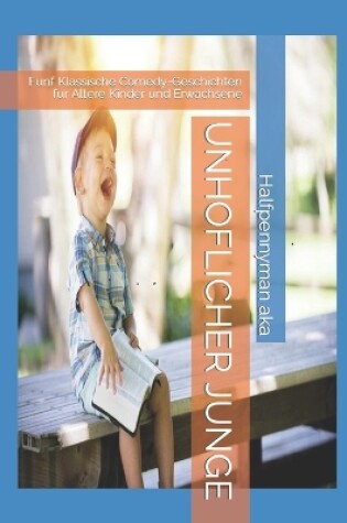 Cover of Unhoflicher Junge