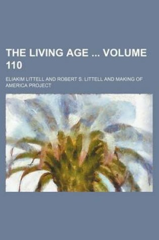 Cover of The Living Age Volume 110