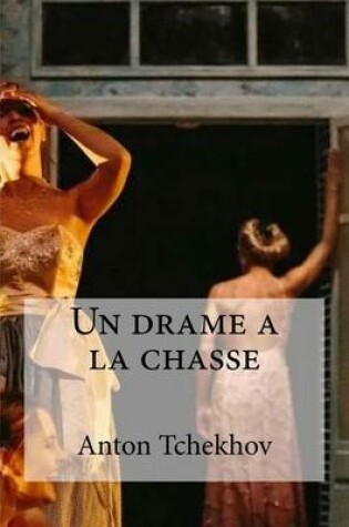 Cover of Un drame a la chasse
