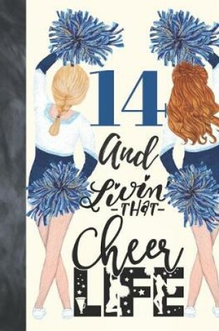 Cover of 14 And Livin That Cheer Life