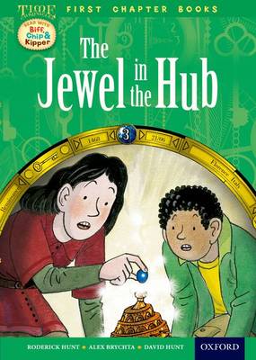 Book cover for Level 11 First Chapter Books: The Jewel in the Hub