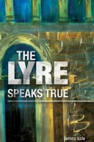 Cover of the Lyre Speaks True