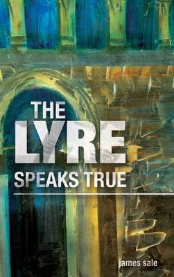 Book cover for the Lyre Speaks True