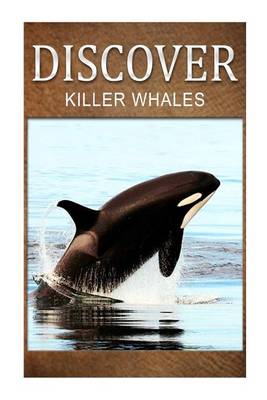 Book cover for Killer Whales - Discover