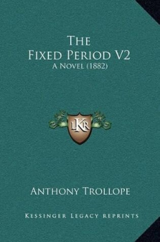 Cover of The Fixed Period V2