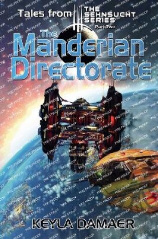 Cover of Tales From The Sehnsucht Series Part Two - The Manderian Directorate