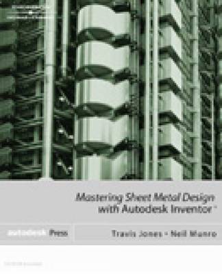 Cover of Mastering Sheet Metal Design Using Autodesk Inventor
