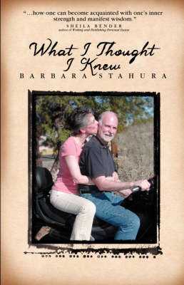 Book cover for What I Thought I Knew