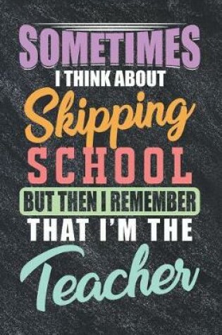 Cover of Skipping School The Teacher Journal, Graph Paper