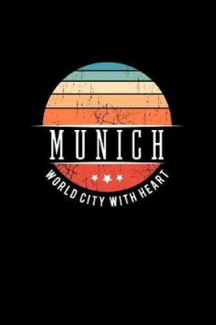 Cover of Munich World City with Heart