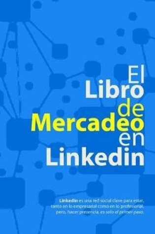 Cover of El Libro de Mercadeo en Linkedin