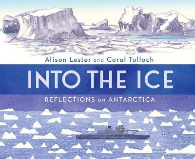 Book cover for Into the Ice: Reflections on Antarctica