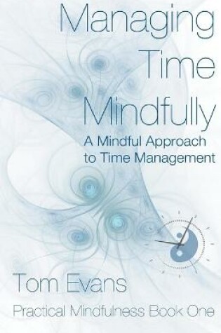 Cover of Managing Time Mindfully