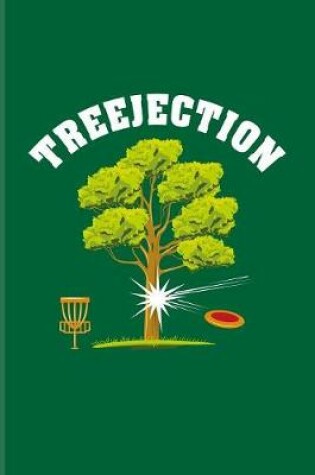 Cover of Treejection