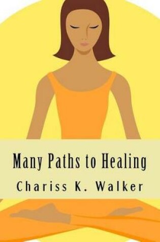 Cover of Many Paths to Healing