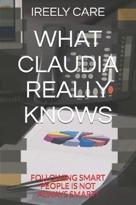 Book cover for What Claudia Really Knows