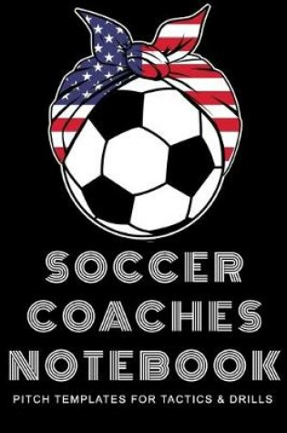 Cover of Soccer Coaches Notebook