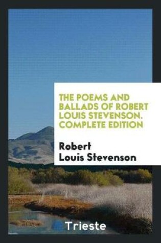 Cover of The Poems and Ballads of Robert Louis Stevenson