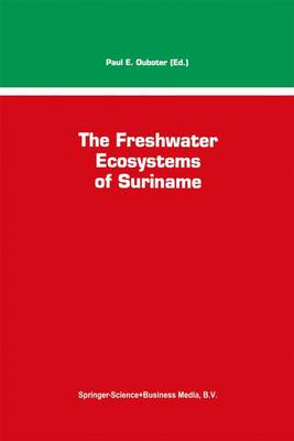 Book cover for The Freshwater Ecosystems of Suriname