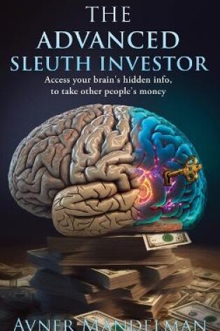 Cover of The Advanced Sleuth Investor