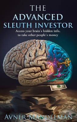 Book cover for The Advanced Sleuth Investor