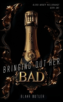 Cover of Bringing Out Her Bad