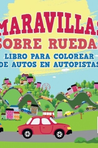 Cover of Maravillas Sobre Ruedas