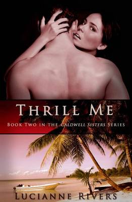 Book cover for Thrill Me