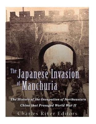 Book cover for The Japanese Invasion of Manchuria