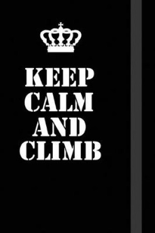 Cover of Keep Calm And climb