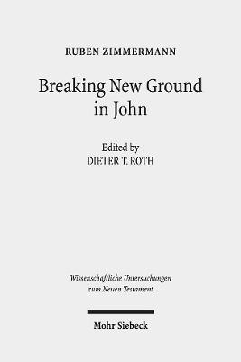 Cover of Breaking New Ground in John