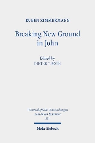 Cover of Breaking New Ground in John